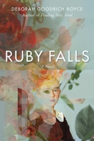 Ruby Falls 1642937096 Book Cover