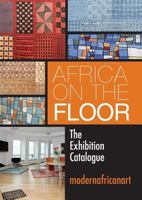 Africa On The Floor - The Exhibition Catalogue 9163967049 Book Cover