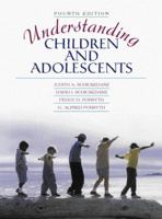 Understanding Children and Adolescents (4th Edition) 020531418X Book Cover