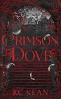 Crimson Dove: A Dark Fantasy Academy Romance (Institute Thirteen) 1915203694 Book Cover