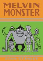 Melvin Monster, Volume 3 1770460306 Book Cover