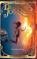 Destiny's Journey 0994408633 Book Cover