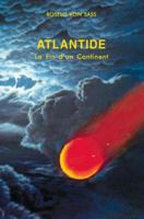 Atlantide LA Fin Do UN Continent 8572790489 Book Cover