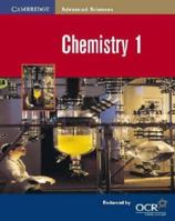 Chemistry 1 (Cambridge Advanced Sciences) 0521787785 Book Cover