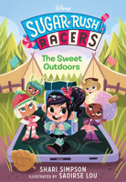Sugar Rush Racers: The Sweet Outdoors 1368081452 Book Cover