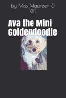 Ava the Mini Goldendoodle B084DGWVWD Book Cover