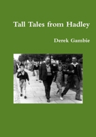 Tall Tales from Hadley 1326264001 Book Cover