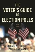 The Voter's Guide to Election Polls 1483459160 Book Cover