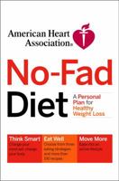 American Heart Association No-Fad Diet: A Personal Plan for Healthy Weight Loss 0307347427 Book Cover