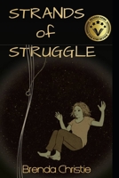 Strands of Struggle B08RRKNJW1 Book Cover