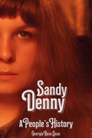 Sandy Denny: A People's History 1915858526 Book Cover