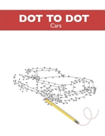 Dot to Dot - Cars: Dots to Connect - Car | Automobile Drawing | Supercar Drawings Book B08J1SK75H Book Cover