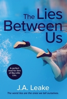 The Lies Between Us 191360022X Book Cover