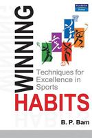 Winning Habits: Techniques For Excellence In Sports 8131710289 Book Cover