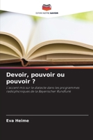 Devoir, pouvoir ou pouvoir ? (French Edition) 6209719872 Book Cover