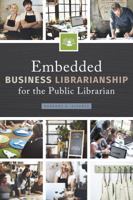 Embedded Business Librarianship for the Public Librarian 0838914748 Book Cover