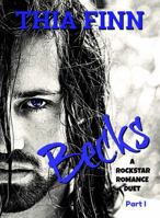 Becks, A Rockstar Romance 0999292374 Book Cover