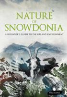 Nature of Snowdonia 1906095108 Book Cover