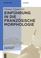 Einf�hrung in Die Franz�sische Morphologie 3110440830 Book Cover