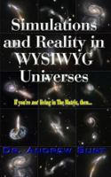 Simulations and Reality in WYSIWYG Universes 172376664X Book Cover