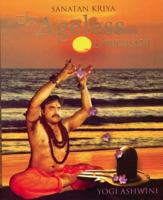 Sanatan Kriya: The Ageless Dimension 8190450662 Book Cover