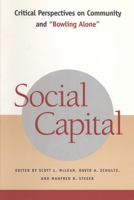 Social Capital: Critical Perspectives on Community and "Bowling Alone" 0814798144 Book Cover
