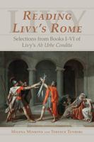 Reading Livy's Rome: Selections from Books I-VI Of Livy's Ab Urbe Condita 0865165505 Book Cover