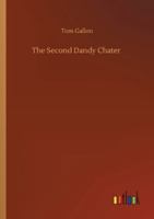 The Second Dandy Chater 1546387382 Book Cover