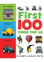 First 100 Things That Go 1780651295 Book Cover