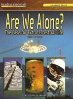 Are We Alone (Reading Essentials in Science) 0756945712 Book Cover
