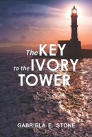 The key to the ivory tower 9655727203 Book Cover