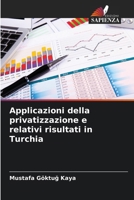 Applicazioni della privatizzazione e relativi risultati in Turchia 6209109187 Book Cover