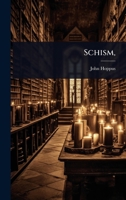 Schism, 1024070417 Book Cover