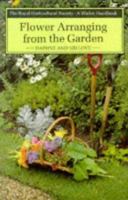 Flower Arranging from the Garden (Wisley Handbooks) 0304320218 Book Cover