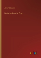 Deutsche Kunst in Prag (German Edition) 336863884X Book Cover