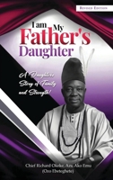 I Am My Father's Daughter: A Daughter's Story of Family and Strength B0GR6YWRJ7 Book Cover