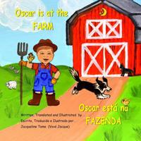 Oscar is at the Farm (Story Book) (Volume 1) 1537729276 Book Cover