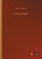 Silent Struggles 375242625X Book Cover