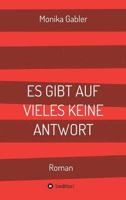Es Gibt Auf Vieles Keine Antwort 3849586928 Book Cover