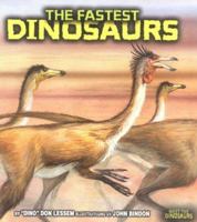 The Fastest Dinosaurs 0822526204 Book Cover