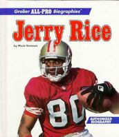 Jerry Rice (Grolier All-Pro Biographies) 0516260197 Book Cover