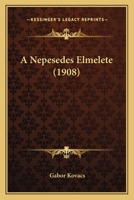 A Nepesedes Elmelete (1908) 1168109051 Book Cover