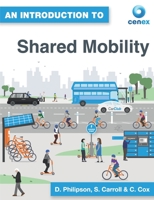 An Introduction to Shared Mobility 1739791150 Book Cover