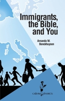 Immigrants, the Bible, and You 1937555453 Book Cover