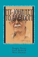 My Journey to Freedom 1984228919 Book Cover