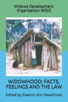WIDOWHOOD: FACTS, FEELINGS AND THE LAW: Edited by Eleanor Ann Nwadinobi B0948JWT4V Book Cover