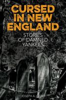 Cursed in New England: Stories of Damned Yankees 076272868X Book Cover