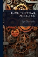 Elements of Steam Engineering 1023702843 Book Cover
