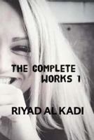 Riyad AL Kadi - The Complete Works - 1: Riyad AL Kadi 1726250431 Book Cover