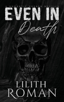 Even in Death 1916888992 Book Cover